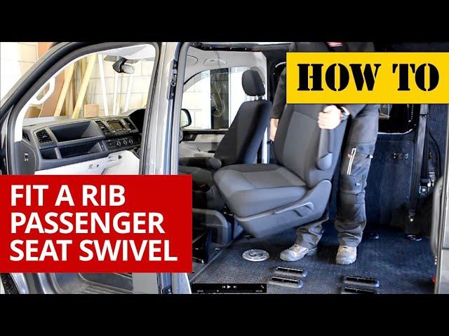 How to fit a RIB Passenger Seat Swivel to you VW T5/T6 Van Conversion