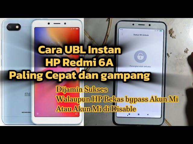 cara Ubl Redmi 6A paling gampang dan cepat - Cara unbootloader Redmi 6A cactus