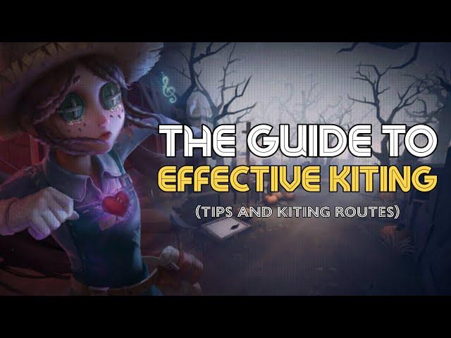 SURVIVOR GUIDE: Learn How to Kite + Red Church, Sacred Heart, Chinatown Kiting Routes | Identity V