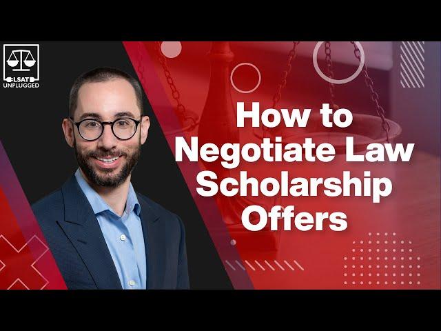 Law school scholarship offers (how to negotiate)