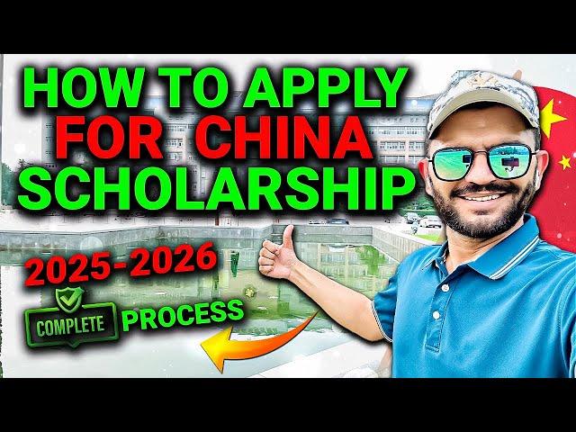 how to apply for china scholarship 2025 -  2026  | Complete Procedure Part 1 Overview | CSC Guide