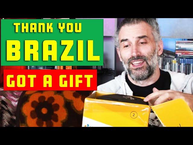 Thank you so much - gifts from Brazil (*got emotional)