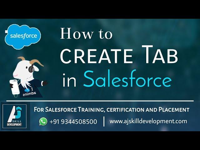 How To Create Tab in Salesforce | Salesforce Online Training | AJSkill Development