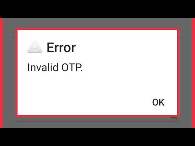 IRCTC Rail Connect App Fix Invalid OTP Problem Solve