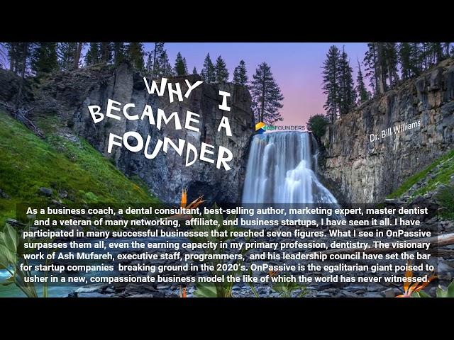 Gofounders - ONPASSIVE - Why I became a founder - Dr. Bill Williams