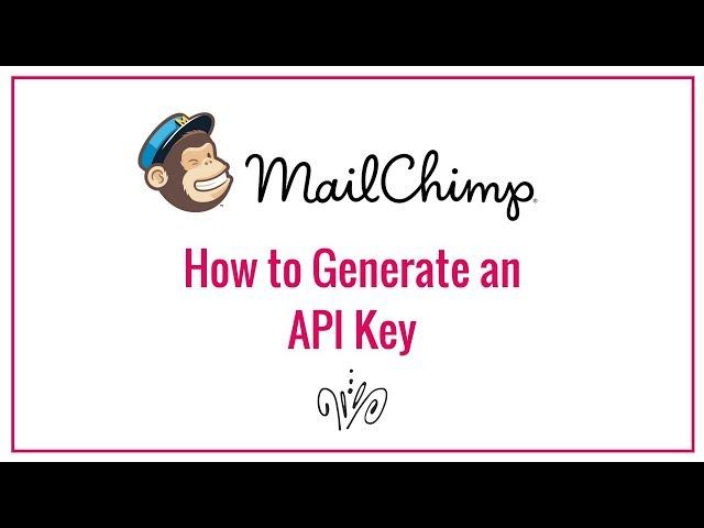 MailChimp API: How to Generate an API Key