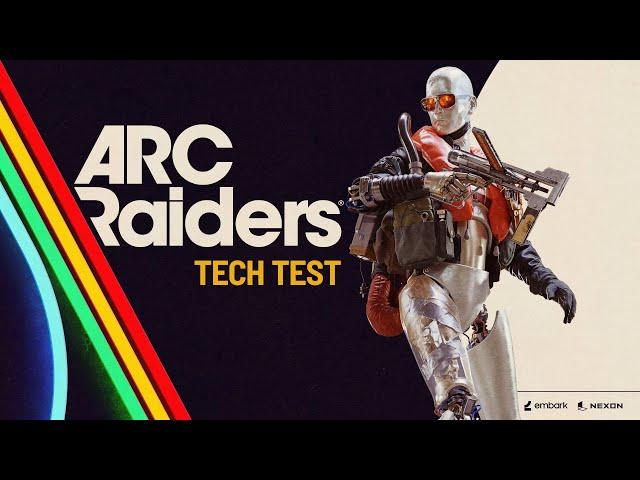 ARC Raiders | Tech Test Announcement