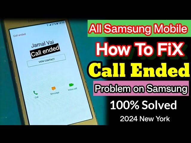 How To Fix Call Ended Problem on Android | Call Disconnect samsung call ended problem All Samsung