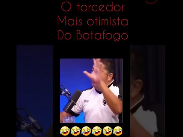 E os botafoguenses estão como! 