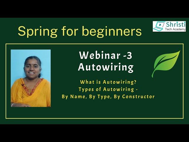 Webinar - 3 | What is Autowiring?