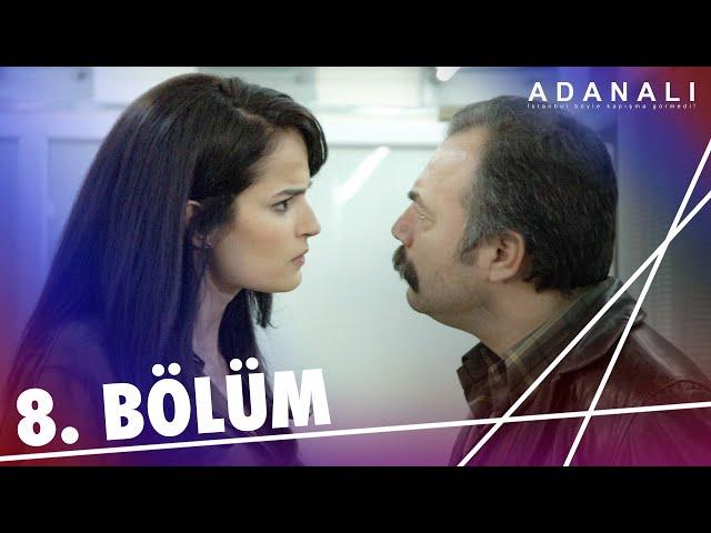 Adanalı 8. Bölüm