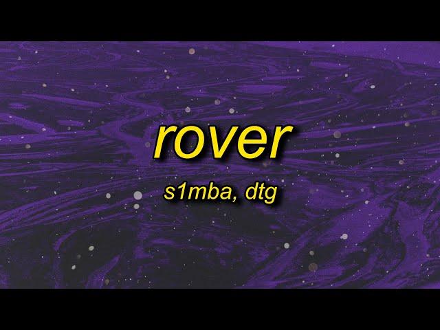 S1MBA - Rover (sped up/tiktok version) Lyrics ft. DTG | shorty said she coming with the bredrins