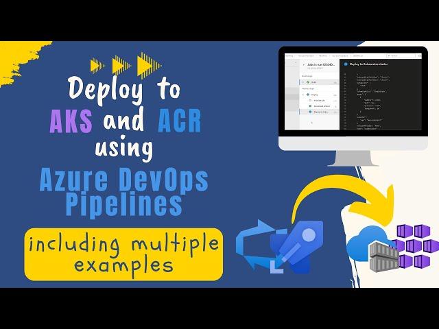 Deploy to Azure Kubernetes Service (AKS) and Container Registry (ACR) using Azure DevOps Pipelines