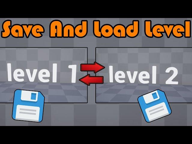 Save And Load Current Level/Map/World - Unreal Engine 4 Tutorial