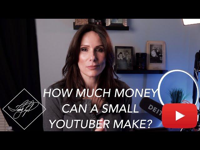 How Much Can A Small YouTuber Make?