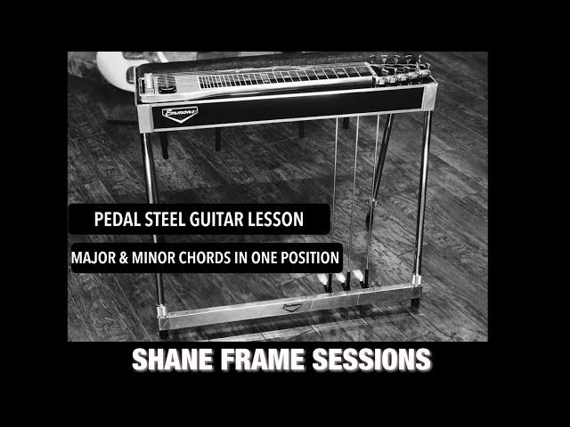 Pedal Steel Guitar Lesson Major & Minor Chords In One Fret Pedals Up Position