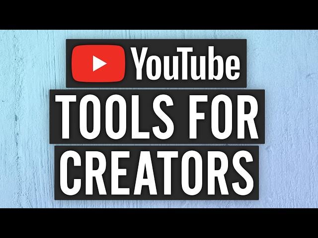 YouTube Tools To Grow And Manage Your Channel
