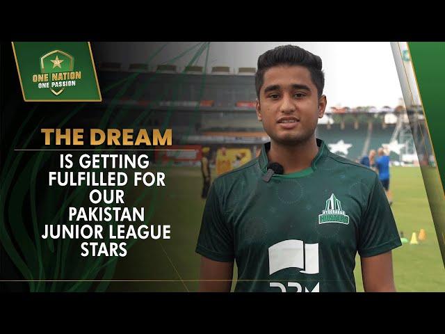 The dream is getting fulfilled for our Pakistan Junior League stars  | PCB | MA2T