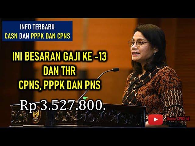 Berita CPNS dan PPPK hari Ini - Ini Perbedaan Gaji ke 13 dan THR antara CPNS dan PPPK