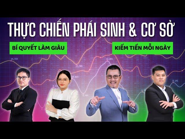 Thực chiến Chứng Khoán Phái Sinh: Cơ hội làm giàu cho những người dám nghĩ dám làm