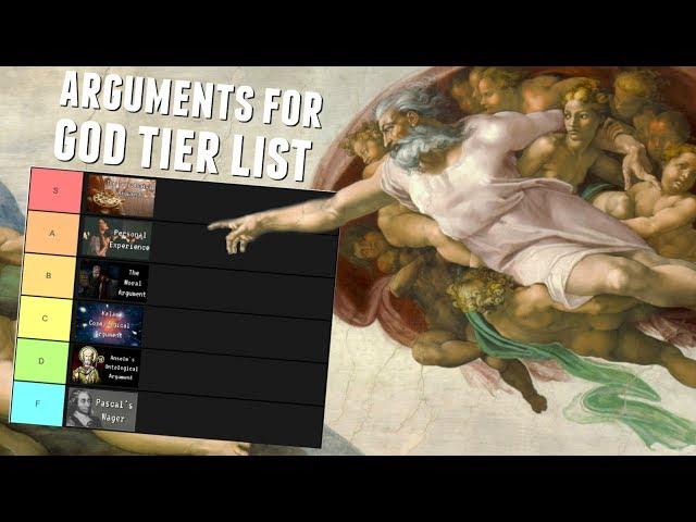 The Arguments for God's Existence Tier List