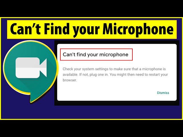 Can't find your microphone Google Meet | Windows 10,8,7 | Microphone not Working in Laptop