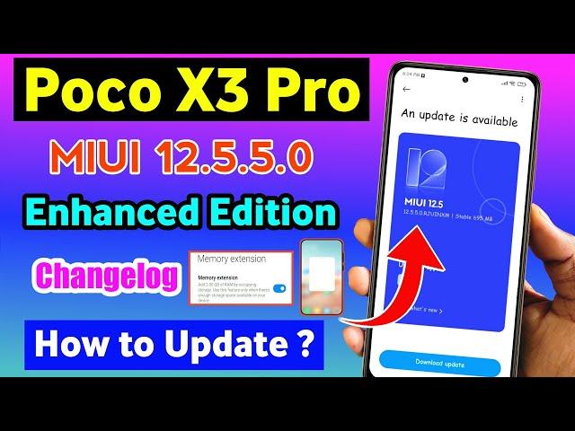 Poco X3 Pro MIUI 12.5 Enhanced Update Changelog | Poco X3 Pro Enhanced Edition How to Update |