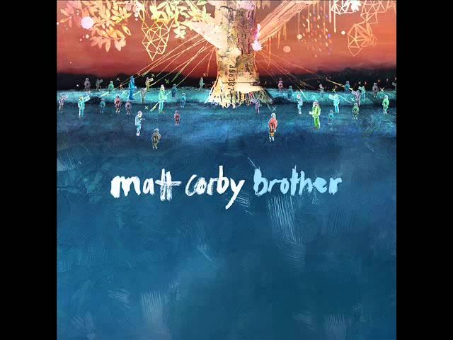 Matt Corby - Brother (Official Audio)