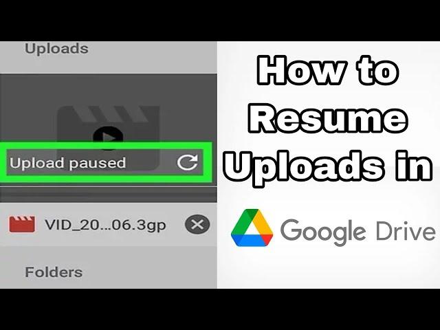 How to Resume Google Drive Upload - how to use google drive to upload a resume