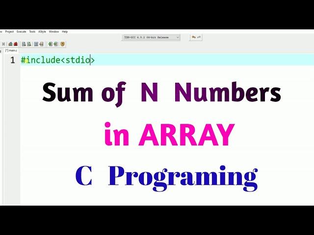 Sum of N Numbers in Array C Programing | Array in C Programing