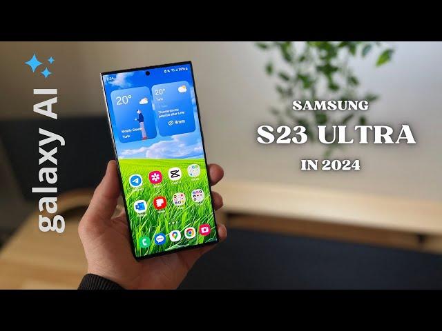 S23 Ultra in 2024 - Now update Samsung one ui 6.1