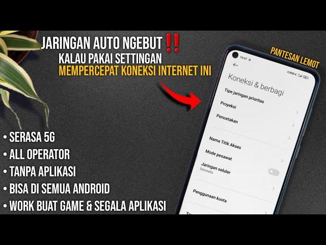 Jaringan Lemot?? Pakai Settingan Ini Cara Mempercepat Koneksi Internet Di Semua Android