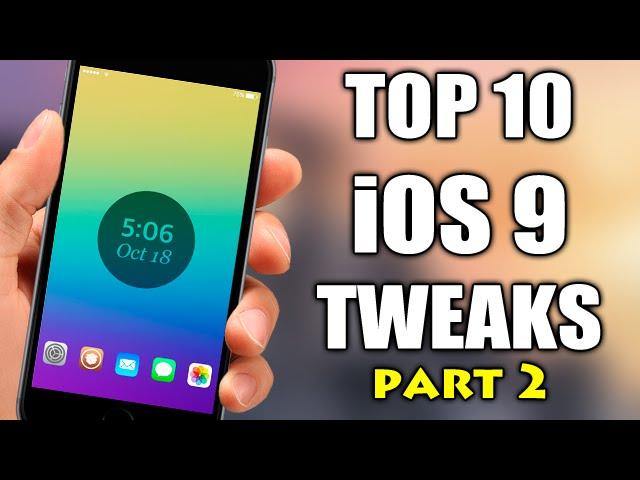 TOP 10 Cydia Tweaks Compatible With iOS 9 - 9.0.2 - Part 2