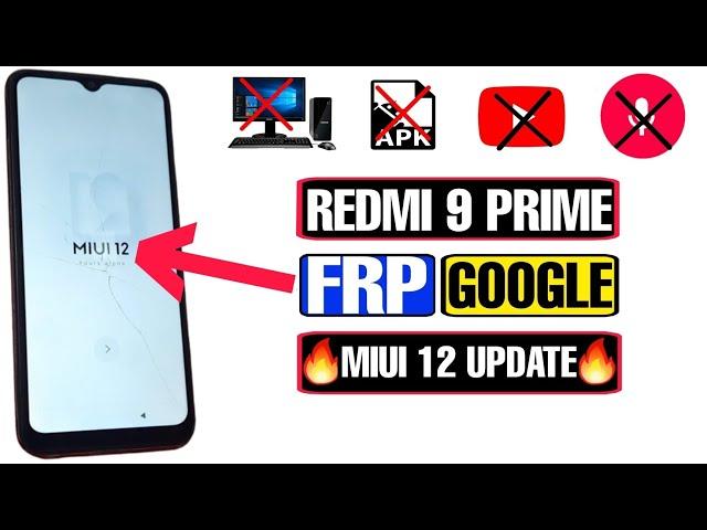 Redmi 9 Prime FRP Bypass MIUI 12 | Redmi 9 Prime FRP Bypass 2023 | Redmi 9 Prime M2004J19I |