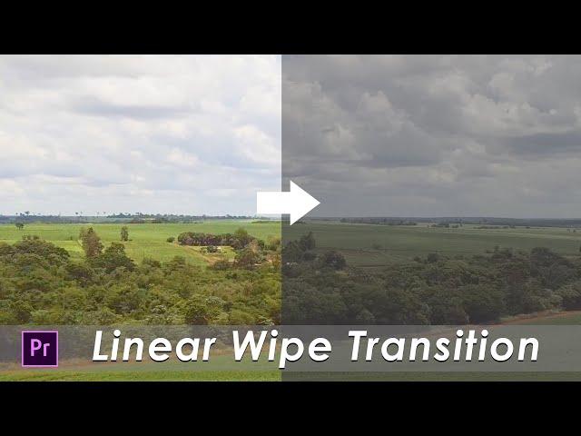 How To Create Linear Wipe Transition In Premiere Pro CC