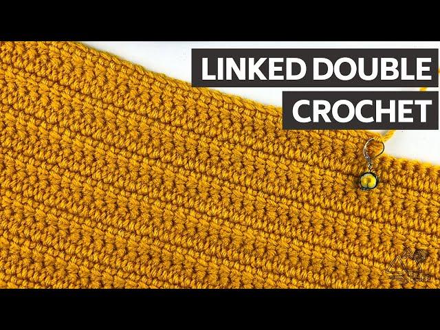 How to Crochet the Linked Double Crochet Stitch : No HOLES!