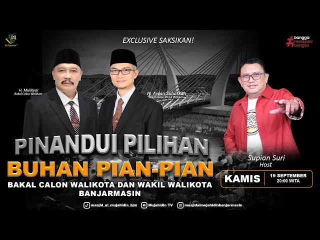 PINANDUI PILIHAN BUHAN PIAN - H. MUKHYAR & H. AWAN SUBARKAH - PODCAST MUJAHIDIN TV