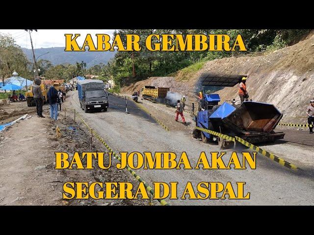 Kabar Gembira Batu Jomba Akan Segera Di Aspal