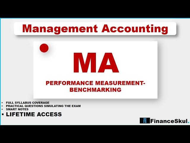 Management Accounting - ACCA_MA | Performance Measurement - Benchmarking • @financeskul