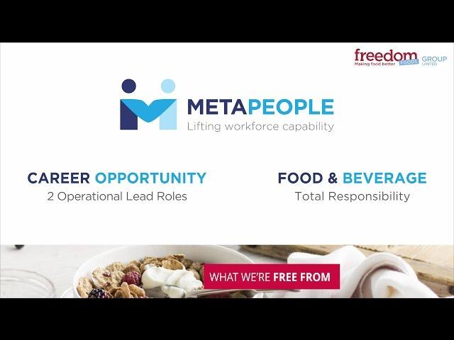 MetaPeople Recruitment - Senior Operational Lead Roles - Freedom Foods