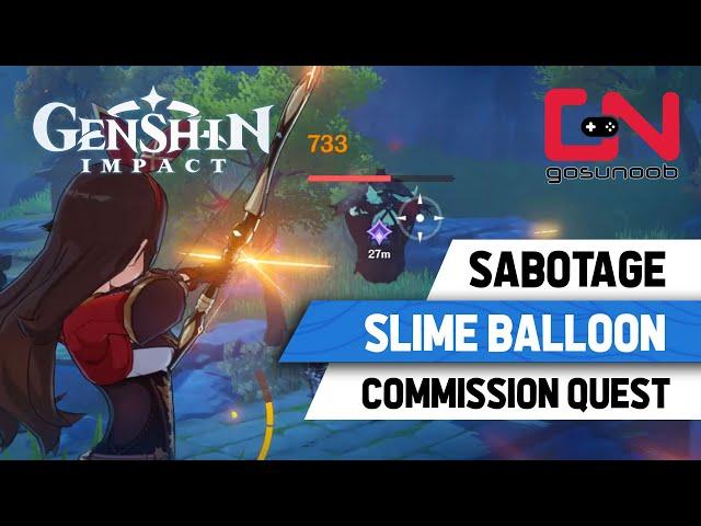 Sabotage Slime Balloon Genshin Impact Commission Quest