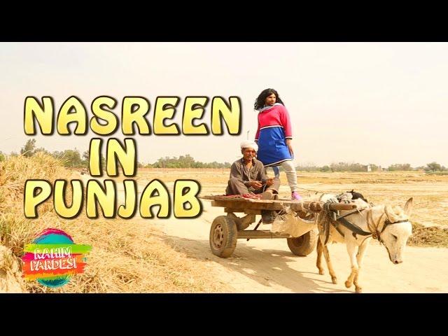 Nasreen In Punjab | Rahim Pardesi