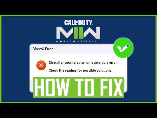 How To Fix: Call Of Duty Modern Warfare II Directx Error