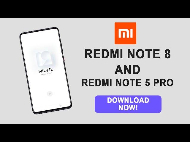 MIUI 12 Official Update: Redmi Note 5 Pro & Redmi Note 8