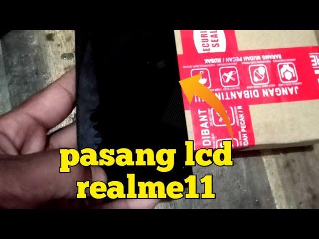 #pasang #lcd #realmec11