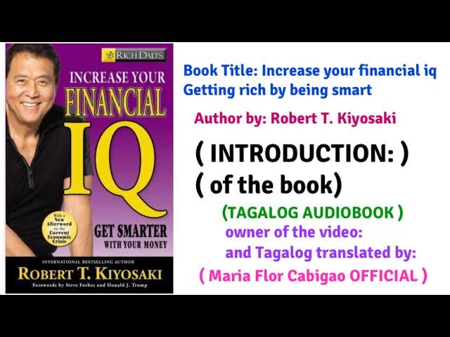 FINANCIAL IQ ( INTRODUCTION) ( Tagalog audiobook ) author by: Robert Kiyosaki