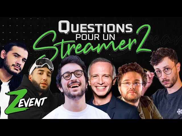 ÉMISSION EXCEPTIONNELLE AU ZEVENT ! - QUESTION POUR UN STREAMER 2 AVEC SAMUEL ETIENNE