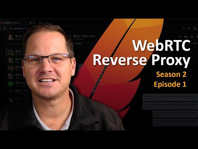 S2E1: WebRTC Reverse Proxy