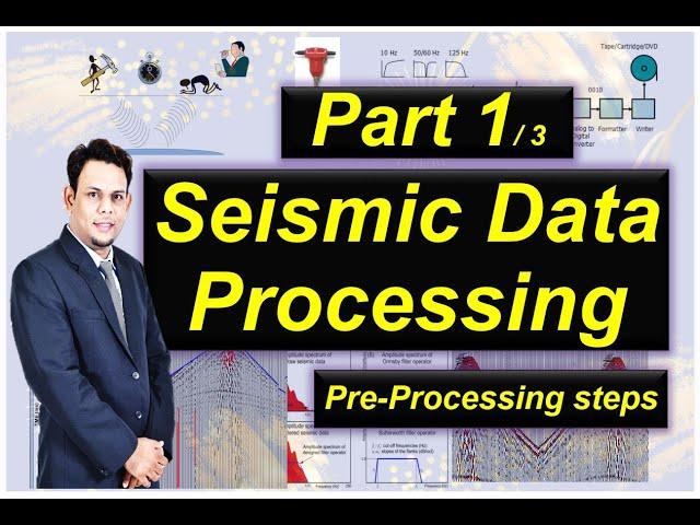 Unlock Seismic Data Mastery Essential Processing Techniques for Oil & Gas Professionals- Part 1 of 3