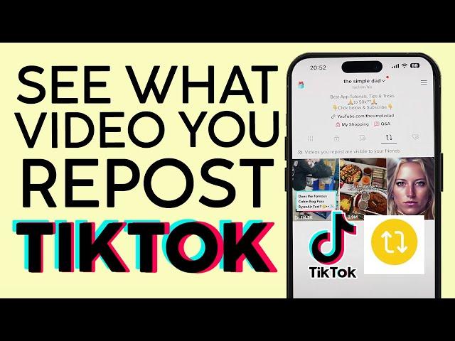 How to See What Videos You Have Reposted on Tiktok (2023)